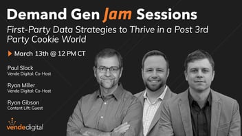 First Party Data in Post 3rd Party Cookie World 