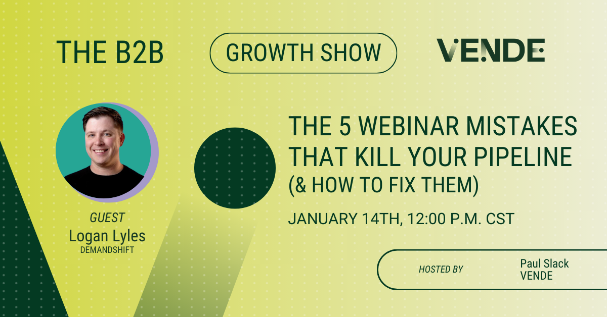 The 5 Webinar Mistakes That Kill Your Pipeline (& How to Fix Them)