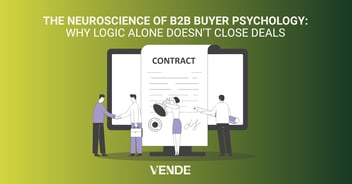 The Neuroscience of B2B Buyer Psychology: Why Logic Alone Doesn't Close Deals