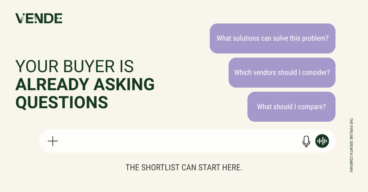 Your Buyer Is Already Asking Questions. The shortlist can start here.