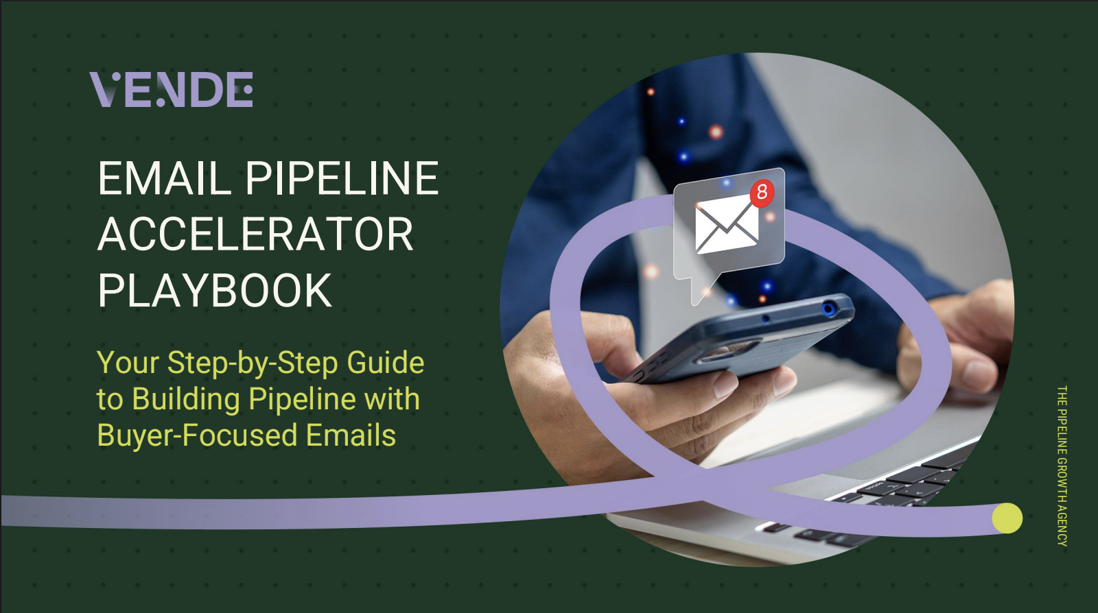 Email Pipeline Accelerator Playbook: Stop Sending Emails into the Void!