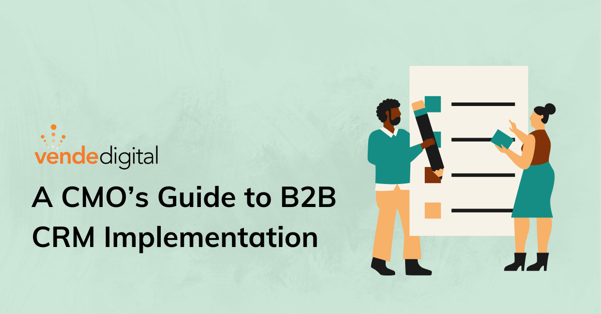 B2B CRM Implementation: A CMO's 20-Point Strategic Guide