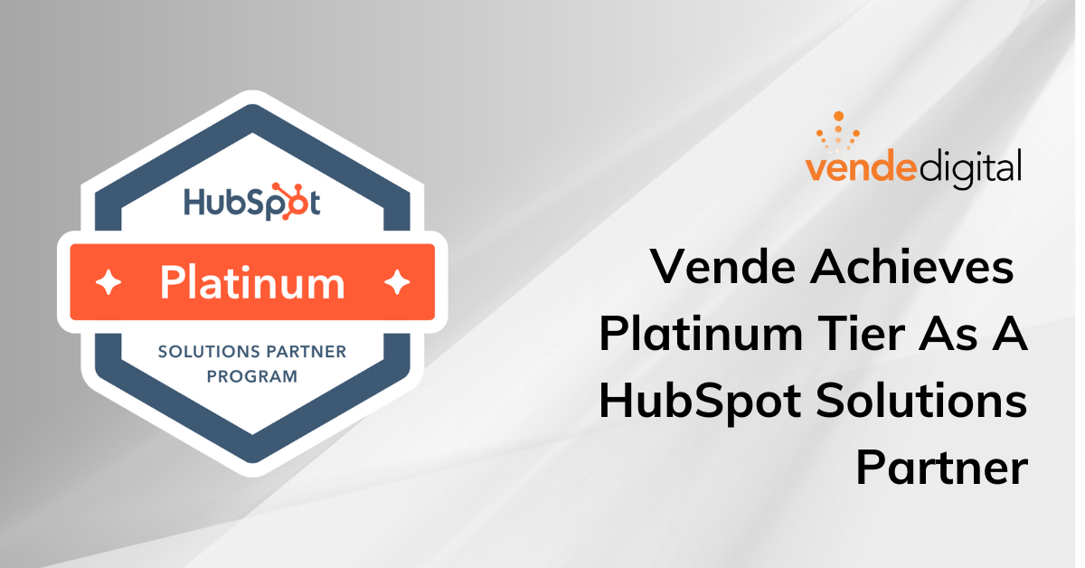 Vende Digital Reaches Platinum Tier as a HubSpot Solutions Partner