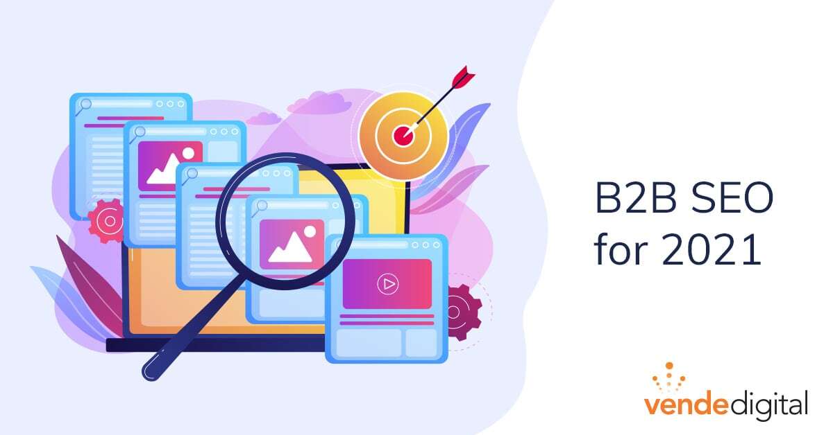 B2B SEO for 2021