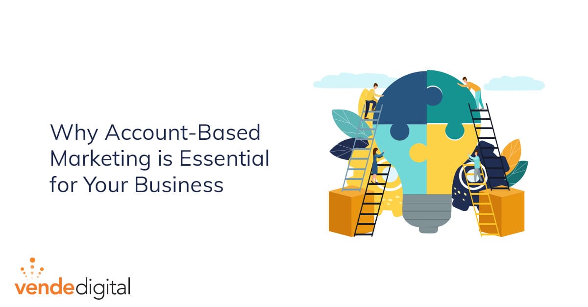 Why Account-Based Marketing is Essential for your Business