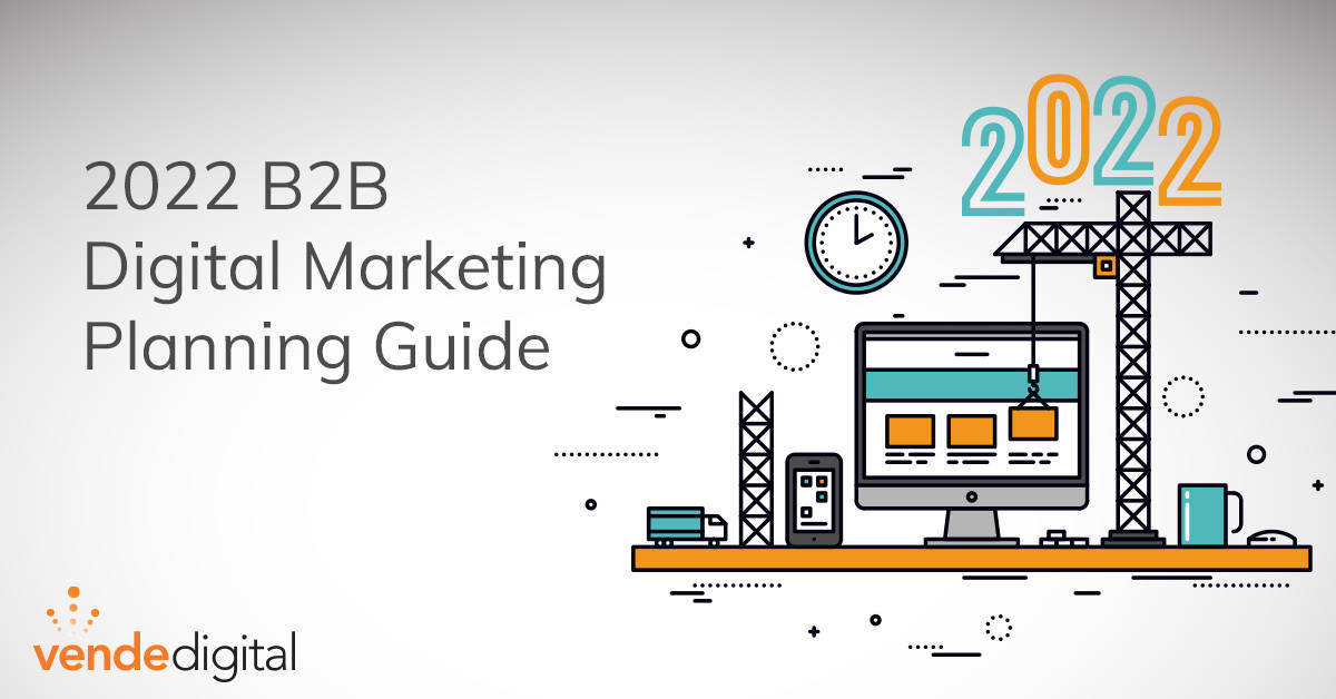 2022 B2B Digital Marketing Planning Guide