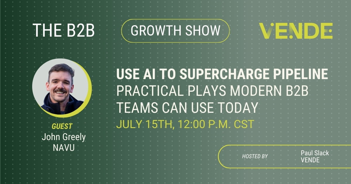 Use AI to Supercharge Pipeline: 3 Practical Plays Modern B2B Teams Can Use Today