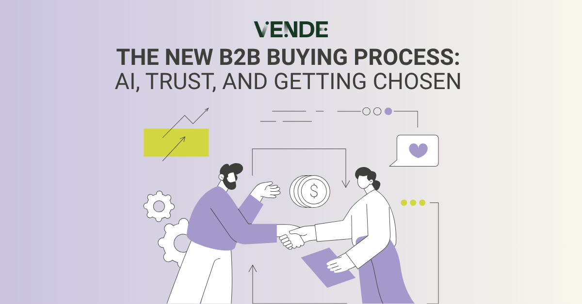 The New B2B Buying Process: AI, Trust, and Getting Chosen