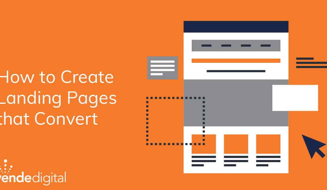 How to Create Landing Pages that Convert