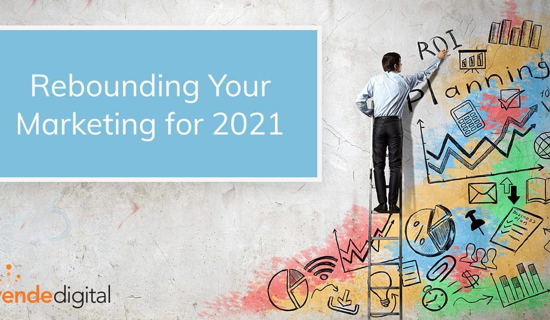 5 Tips to Rebound Your B2B Digital Marketing for 2021