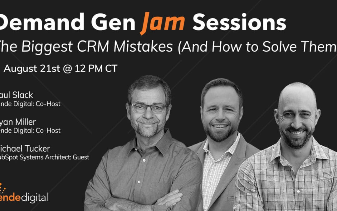 [Register Now] The Biggest CRM Mistakes (And How to Solve Them)