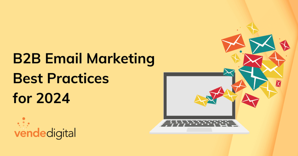 Computer with emails flying out of it | B2B Email Marketing Best Practices for 2024 | VD