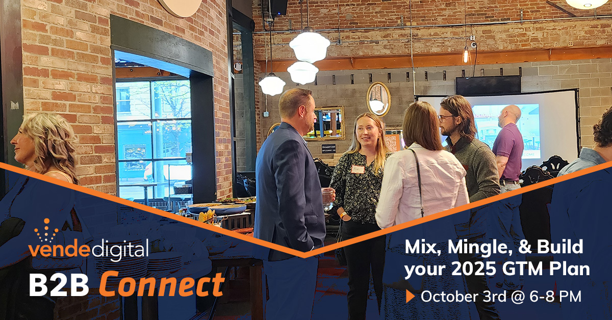 B2B Connect Mix, Mingle, & Build your 2025 GTM Plan