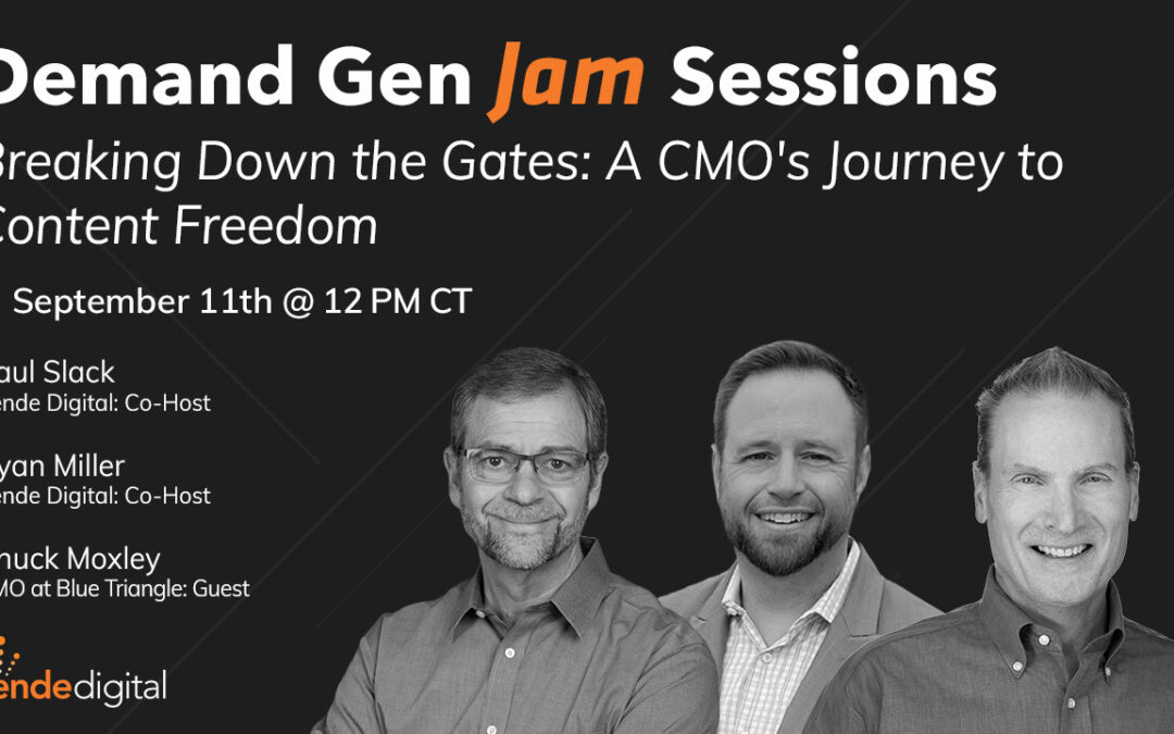 Breaking Down the Gates: A CMO’s Story