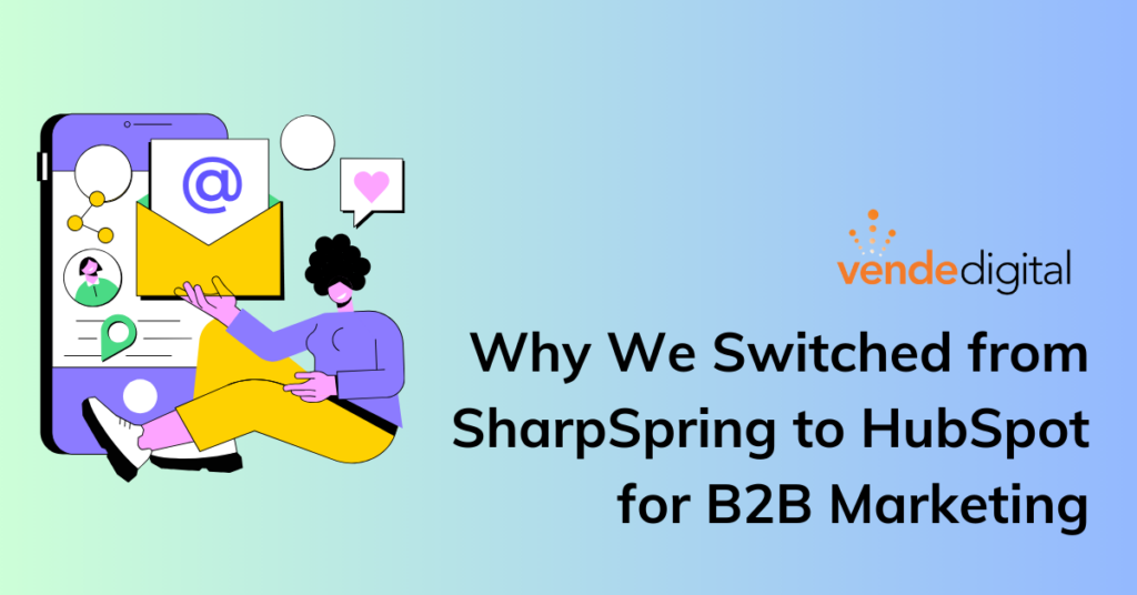 Person in front of a phone | Why We Switched from SharpSpring to HubSpot for B2B Marketing | VD