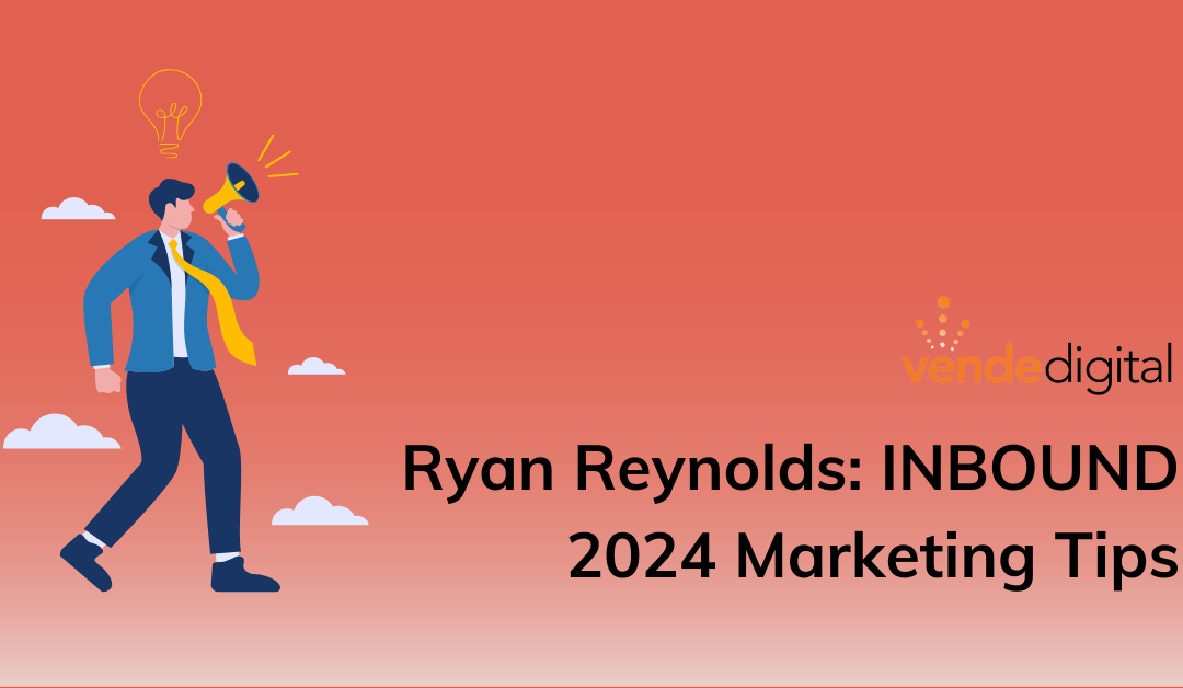 B2B Marketing Lessons from Ryan Reynolds