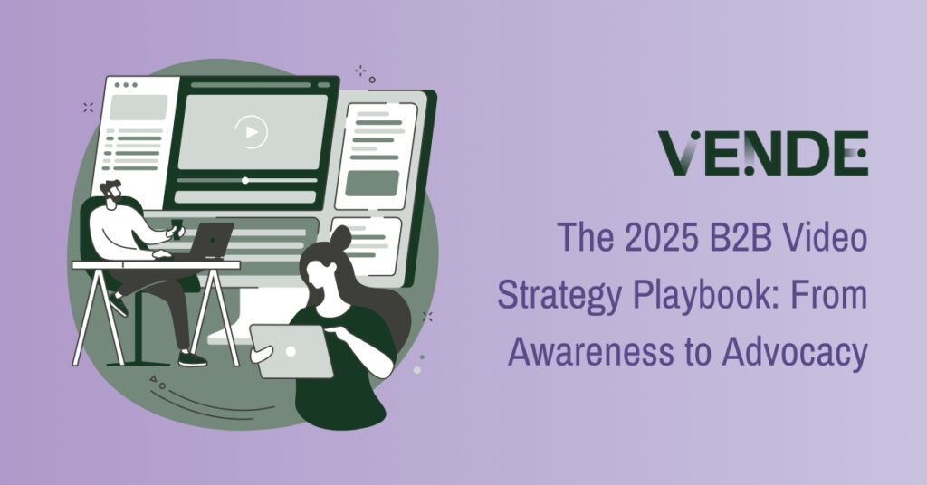 The header reads the title of the blog "The 2025 B2B Video Strategy Playbook: From Awareness to Advocacy."