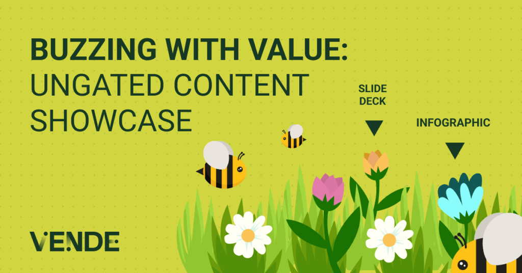 Buzzing with Value: Ungated Content Showcase